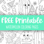 Watermelon Coloring Pages - 27 FREE Printables