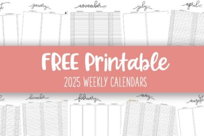 Printable 2025 Weekly Calendars Feature Image