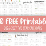 2026-2027 Two Year Calendars - 10 FREE Cals