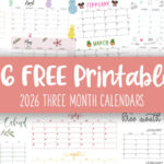 2026 Three Month/Quarterly Calendars - 36 FREE Cals