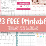 February 2026 Calendars - 123 FREE Printables