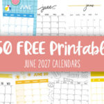 June 2027 Calendars - 150 FREE Printables