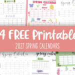 2027 Spring Calendars - 14 FREE Printables