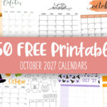 October 2027 Calendars - 150 FREE Printables